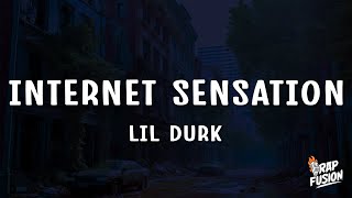 Lil Durk  Internet Sensation Lyrics [upl. by Rhtaeh]