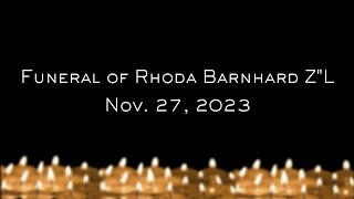 Funeral of Rhoda Barnhard ZquotL Nov 27 2023 [upl. by Nemsaj129]