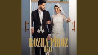 Rozha Piroz Heja [upl. by Inotna]