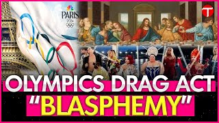 Christians worldwide denounce Last Supper ‘blasphemy’ at Olympics opening ceremony [upl. by Linker]