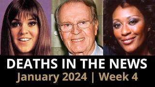 Who Died January 2024 Week 4  News [upl. by Eudora]