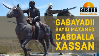 GABAYADII AUN SAYID MAXAMED CABDALLA XASSAN [upl. by Eahsan]