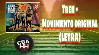 Tren  Movimiento original LETRA [upl. by Assertal]