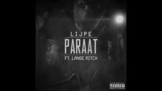 Lijpe  Paraat ft Lange Ritch [upl. by Itsur83]