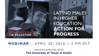 Latino Males in Higher Education Action For Progress [upl. by Trebbor]