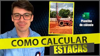 Como Eu Calculo a Fundação das Minhas Obras  Jeito Mais Fácil de Cálcular Estacas  Planilha [upl. by Nile]