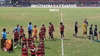 ITATIBA SBFC PERDE POR 3 GOLS PARA GUARANI SUB 13  VOZ NARRATIVA AILTON CNOVE [upl. by Araik54]