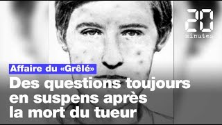 Affaire du « Grêlé »  Des questions toujours en suspens après la mort du tueur [upl. by Nooj253]