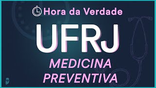 Medicina Preventiva  Hora da Verdade UFRJ 2022  Aula para Residência Médica [upl. by Cassius]