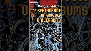 Das Restaurant am Ende des Universums  Hörbuch Deutsch  Teil 1 [upl. by Nitaj752]