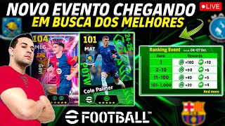 NOVO EVENTO AO VIVO EM BUSCA DOS MELHORES NO EFOOTBALL 2025 MOBILE [upl. by Shirleen]