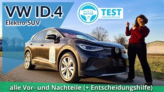 VW ID4  alle Vor und Nachteile  die ID4 Entscheidungshilfe Kompakt [upl. by Yrrab]