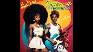 FunkyUp Frequency  Radio Edit 430  Ray Maars [upl. by Hare790]