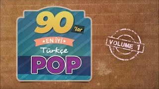 Çeşitli Sanatçılar  90lar En İyi Türkçe Pop Vol 1 [upl. by Llertram]