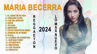 Grandes Exitos De Maria Becerra  MegaMix Año Nuevo  Maria Becerra Mix Exitos 2024  Maria Becerra [upl. by Stormi]