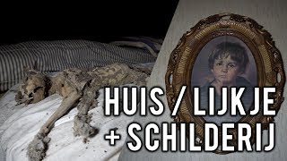 Ik bezocht een HUIS met LIJK en BEZETEN schilderij [upl. by Laise]