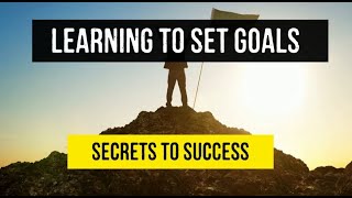 SMART Goals  Setting Goals  Learning How to Set Goals [upl. by Nabla]