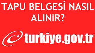 EDevlet Tapu Belgesi Nasıl Alınır [upl. by Yruy]