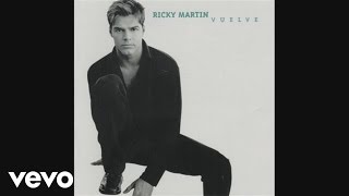 Ricky Martin  Vuelve audio [upl. by Enyala]