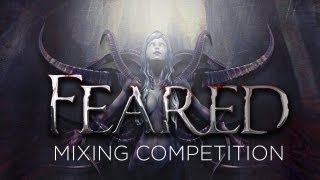 Feared Mixing Competition 2013 [upl. by Nyledam]