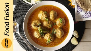 Chicken Kofta Curry Recipe By Food Fusion [upl. by Jentoft503]