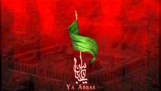 Ya Abbas as Ya Abbas as by Nasir Zaidi [upl. by Oznohpla496]