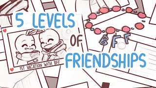 5 Levels of Friendships [upl. by Rhodie]