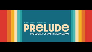 PRELUDEThe Legacy of Garth Fagan Dance [upl. by Laehcim808]