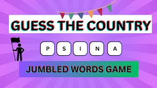 JUMBLE WORDS GAME  2  GUESS THE COUNTRY 🌎🪐🚩 BY JUMBLE WORDS  ONLY A GENIUS CAN ANSWER THIS 🧠✔ [upl. by Notlek]