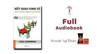 Full Kết giao tinh tế  Leil Lowndes  Audiobook [upl. by Ynehpets]