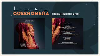 Freedom Legacy  Queen Omega Full Album [upl. by Doughty]