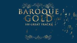 Baroque Gold 100 Great Tracks [upl. by Bobine]