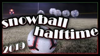 Snowball Halftime Show 2019 [upl. by Yrtsed921]