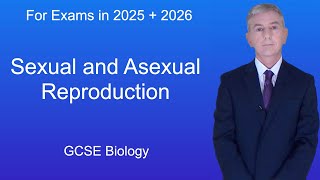 GCSE Biology Revision quotSexual and Asexual Reproductionquot [upl. by Uke]