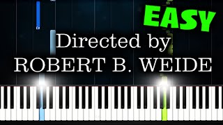 Directed By Robert B Weide  EASY Piano Tutorial [upl. by Powder113]