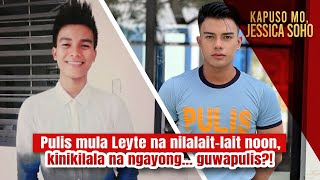 Pulis mula Leyte na nilalaitlait noon kinikilala na ngayong… guwapulis  Kapuso Mo Jessica Soho [upl. by Mariam]