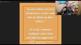 Les ARTS DIVINATOIRES et le LIBREARBITRE [upl. by Assilem354]