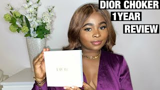 DIOR CHOKER  1 YEAR REVIEW [upl. by Thorstein]