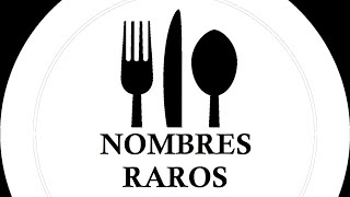 LOS NOMBRES MÁS RAROS del mundo en bares y restaurantes  Nombres graciosos  Juan Carlos Llabería [upl. by Jurdi525]