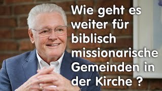 Wie geht es weiter für biblisch missionarische Gemeinden in der Kirche  Predigt von Ulrich Parzany [upl. by Nnaeerb]