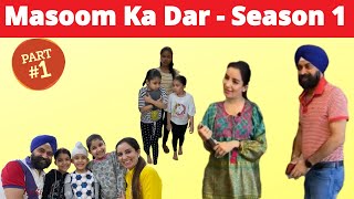 Masoom Ka Dar  Season 1  Part 1  RS 1313 SHORTS  Ramneek Singh 1313  RS 1313 VLOGS Shorts [upl. by Llevert]