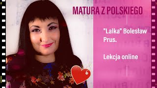 Lalka  Bolesław Prus Co trzeba wiedzieć Fragmenty lekcji na żywo [upl. by Sergu]