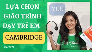 Cách chọn Giáo Trình Dạy Tiếng Anh trẻ em YLE  lời khuyên cho các thầy cô mới bắt đầu [upl. by Sucramrej]