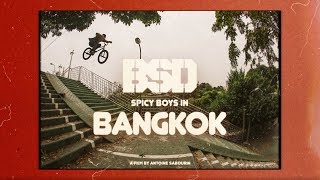 BSD BMX  Spicy Boys in Bangkok [upl. by Accebor504]