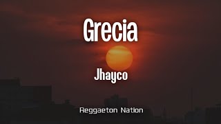 JHAYCO  Grecia LetraLyrics  LE CLIQUE VIDA ROCKSTAR X [upl. by Aicenav]