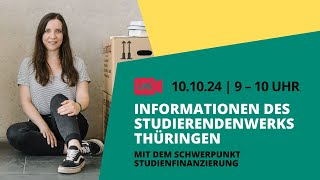 Infos zu den Angeboten des Studierendenwerks Thüringen mit Schwerpunkt Studienfinanzierung [upl. by Shelli]