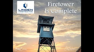 Firetower  Linden Construction is DONE [upl. by Yracaz]