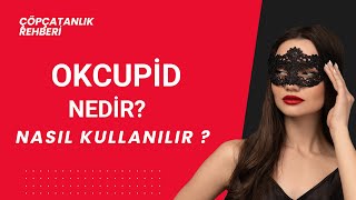 Okcupid Nedir  Okcupid Nasıl Kullanılır [upl. by Aelc74]