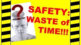 Safety A Waste of Time  Free Safety Training Video  Safety Meetings amp Hazard Awareness [upl. by Llerret]