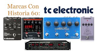 Marcas con Historia 60 TC Electronic [upl. by Neirbo438]